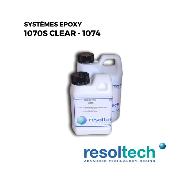 Kit 2.8kg Résines époxy 1070S clear - 1074 RESOLTECH